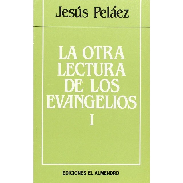 La Otra Lectura De Los Evangelios. Ciclo A Y B.pdf