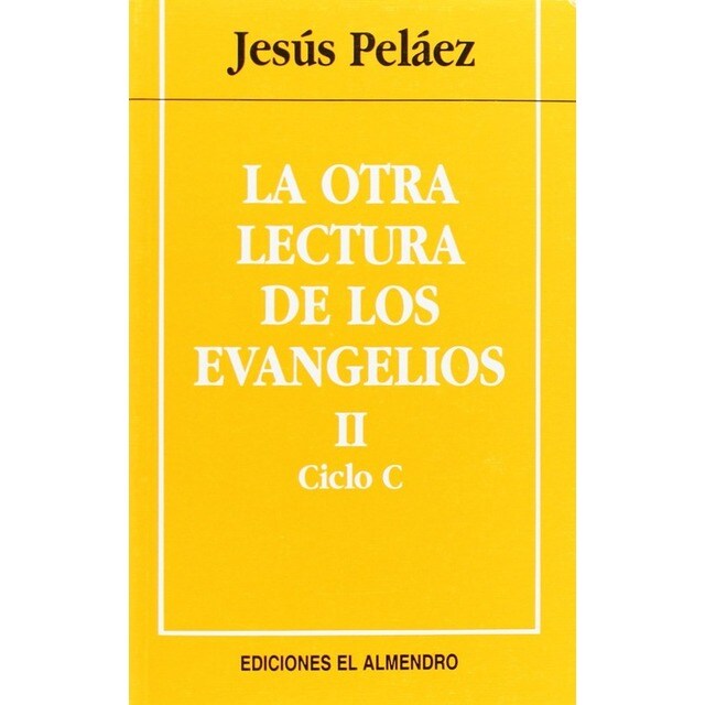 La Otra Lectura De Los Evangelios. Ciclo C.pdf