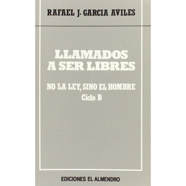Llamados A Ser Libres. Ciclo B.pdf