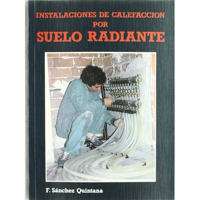 INSTALACIONES DE CALEFACCION POR SUELO RADIANTE.pdf