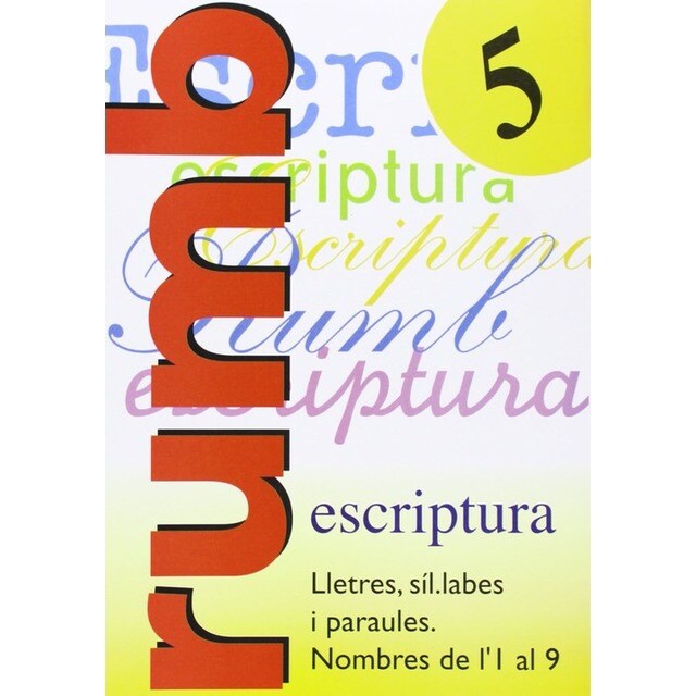 Escriptura Rumb 2000. Lletres, síl labas i paraules, nombres del1.pdf