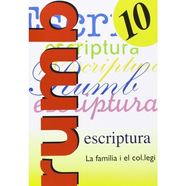Escriptura Rumb 2000. T.10. La família i el col legi.pdf