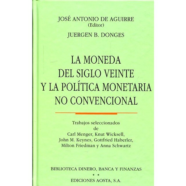 La moneda del siglo veinte y la política monetaria no convencional.pdf