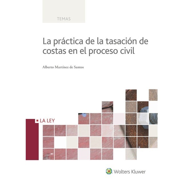 LA PRÁCTICA DE LA TASACIÓN DE COSTAS EN EL PROCESO CIVIL.pdf