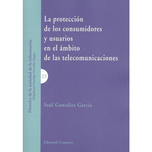 PROTECCIÓN CONSUMIDORES USUARIOS ÁMBITO TELECOMUNICACIONES.pdf