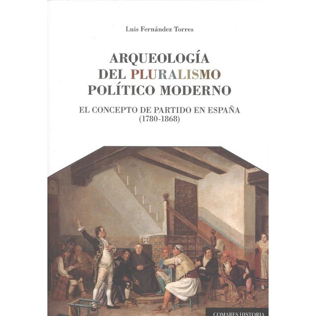 ARQUEOLOGÍA DEL PLURALISMO POLÍTICO MODERNO.pdf