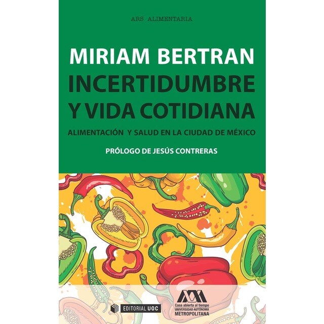 Incertidumbre y vida cotidiana. Alimentación y salud en la ciudad de México.pdf