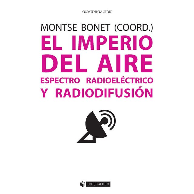 El imperio del aire. Espectro radioeléctrico y radiodifusión.pdf