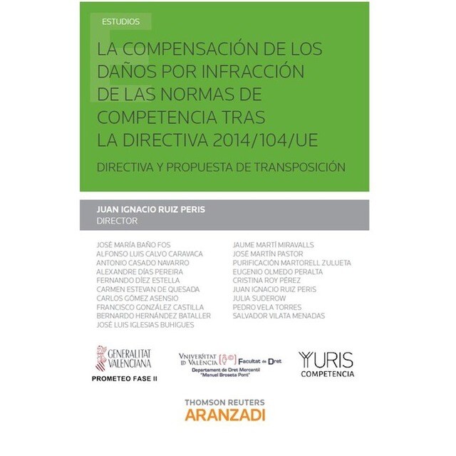 LA COMPENSACIÓN DE LOS DAÑOS POR INFRACCIÓN DE LAS NORMAS DE COMP ETENCIA TRAS LA DIRECTIVA.pdf