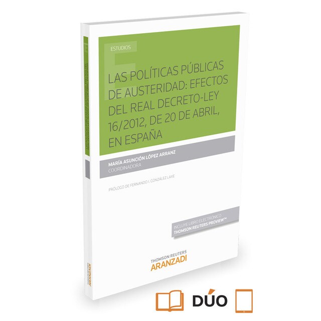 LAS POLITICAS PUBLICAS DE AUSTERIDAD: EFECTOS DEL REAL DECRETO LEY 16/2012, DE 20 DE ABRIL, EN ESPAÑ.pdf