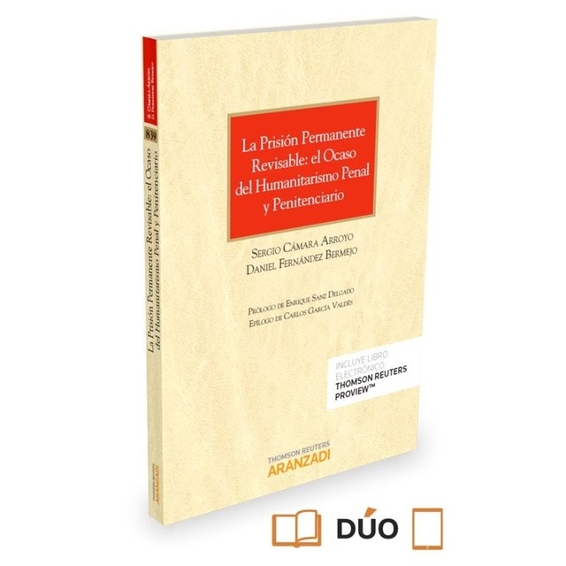 LA PRISION PERMANENTE REVISABLE: EL OCASO DEL HUMANITARISMO PENAL Y PENITENCIARIO.pdf