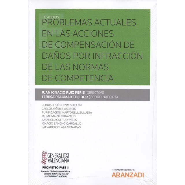 PROBLEMAS ACTUALES EN LAS ACCIONES DE COMPENSACIÓN DE DAÑOS POR INFRACCIÓN DE LAS NORMAS DE COMPETENCIA.pdf