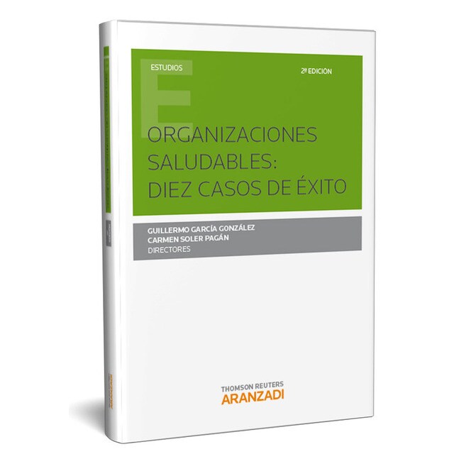 ORGANIZACIONES SALUDABLES: DIEZ CASOS DE EXITO.pdf