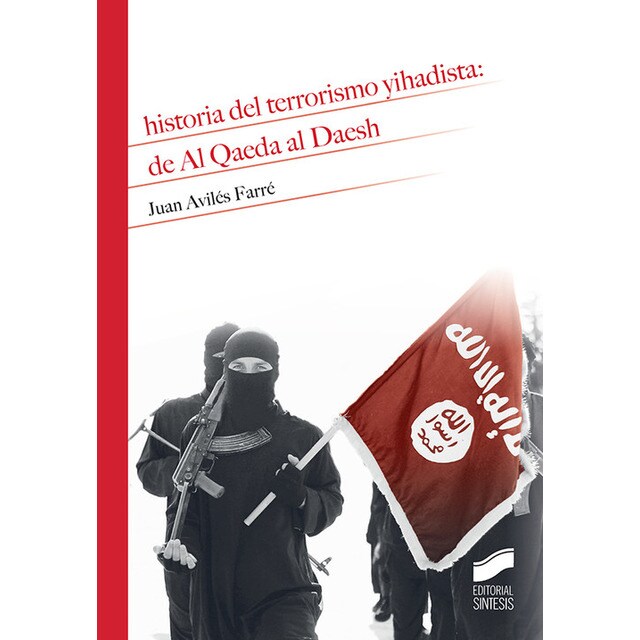 HISTORIA DEL TERRORISMO YIHADISTA:DE AL QAEDA AL DAESH.pdf