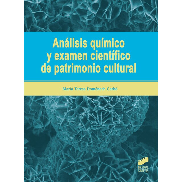 ANALISIS QUIMICO Y EXAMEN CIENTIFICO DE PATRIMONIO CULTURAL.pdf
