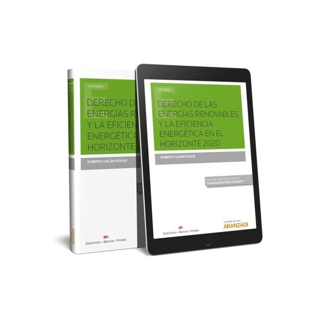 DERECHO DE LAS ENERGIAS RENOVABLES Y LA EFICIENCIA ENERGETICA EN EL HORIZONTE 2020.pdf