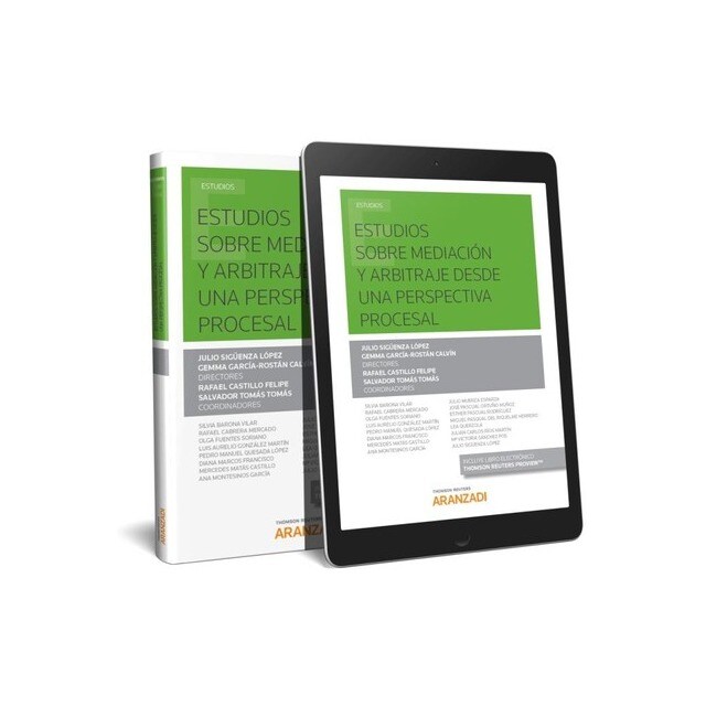 ESTUDIOS SOBRE MEDIACION Y ARBITRAJE DESDE UNA PERSPECTIVA PROCESAL.pdf