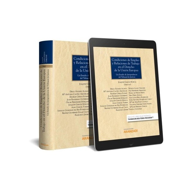 CONDICIONES DE EMPLEO Y RELACIONES DE TRABAJO EN EL DERECHO DE LA UNION EUROPEA.pdf