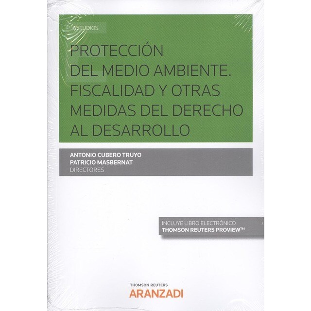 PROTECCIÓN DEL MEDIO AMBIENTE. FISCALIDAD Y OTRAS MEDIDAS DEL DERECHO AL DESARROLLO.pdf