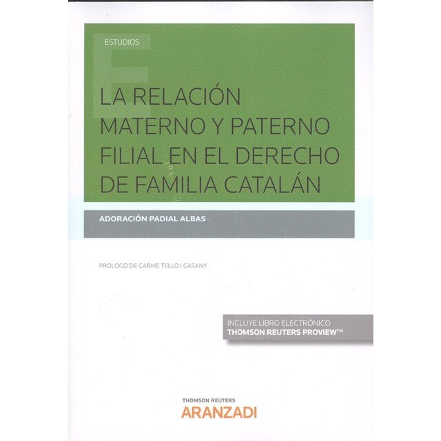 LA RELACIÓN MATERNO Y PATERNO FILIAL EN EL DERECHO DE FAMILIA CATALÁN.pdf