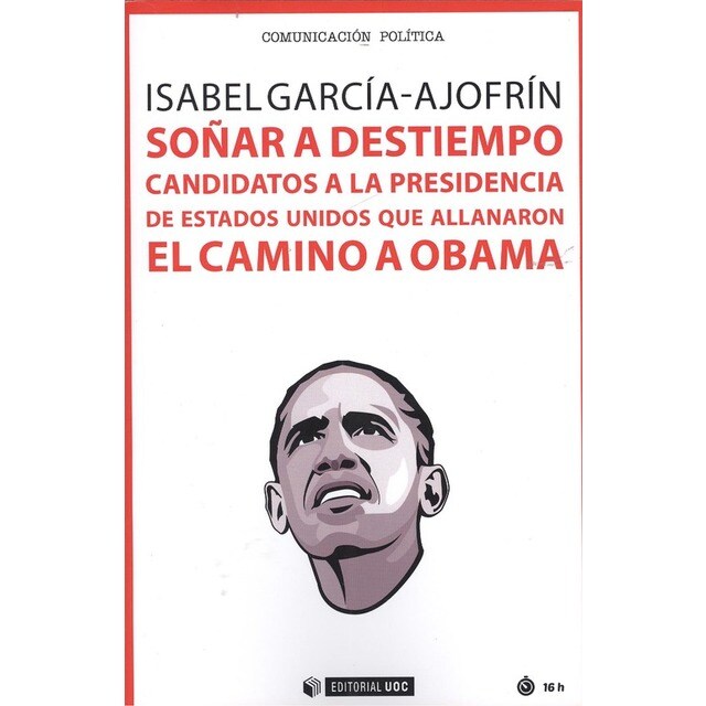 Soñar a destiempo candidatos a la presidencia estados unidos que allanaron el camino a Obama.pdf