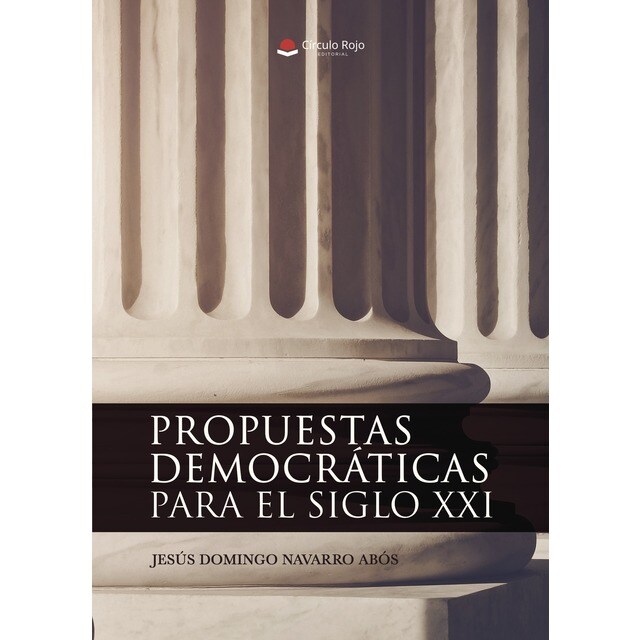 PROPUESTAS DEMOCRÁTICAS PARA EL SIGLO XXI.pdf