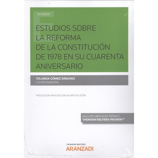 ESTUDIOS SOBRE LA REFORMA DE LA CONSTITUCIÓN DE 1978 EN SU CUARENTA ANIVERSARIO.pdf