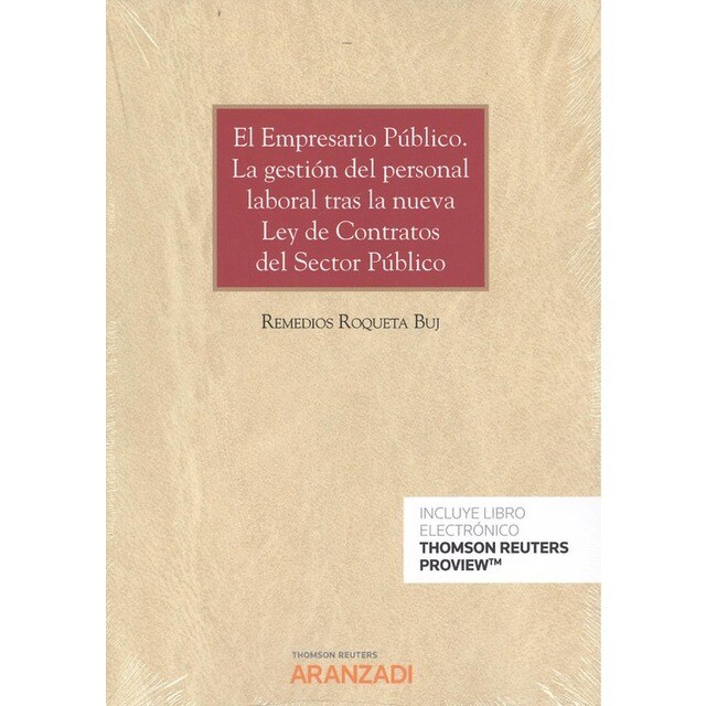 EL EMPRESARIO PÚBLICO. LA GESTIÓN DEL PERSONAL LABORAL TRAS LA NUEVA LEY DE CONTRATOS DEL SECTOR PÚBLICO.pdf