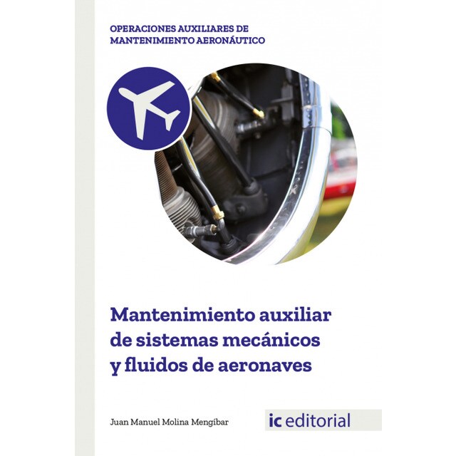 Mantenimiento auxiliar de sistemas mecánicos y fluidos de aeronaves.pdf