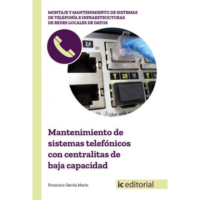Mantenimiento de sistemas telefónicos con centralitas de baja capacidad.pdf