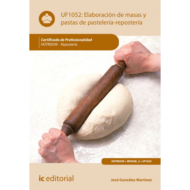 Elaboración de masas y pastas de pastelería-repostería. HOTR0509 - Repostería.pdf