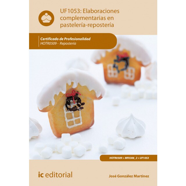 Elaboraciones complementarias en pastelería-repostería. HOTR0509 - Repostería.pdf