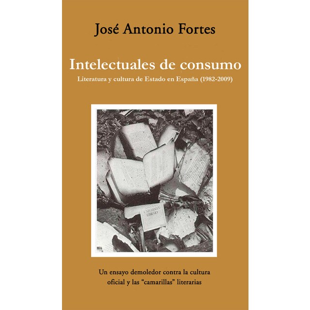Intelectuales de consumo: literatura y cultura de estado.pdf
