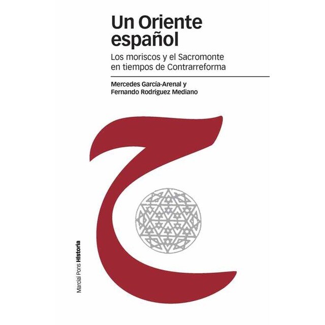 Un Oriente español los moriscos y el Sacromonte en tiempos de Contrarrefor.pdf