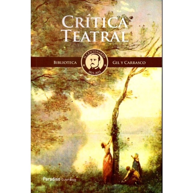CRÍTICA TEATRAL.(BIBLIOTECA GIL Y CARRASCO).pdf