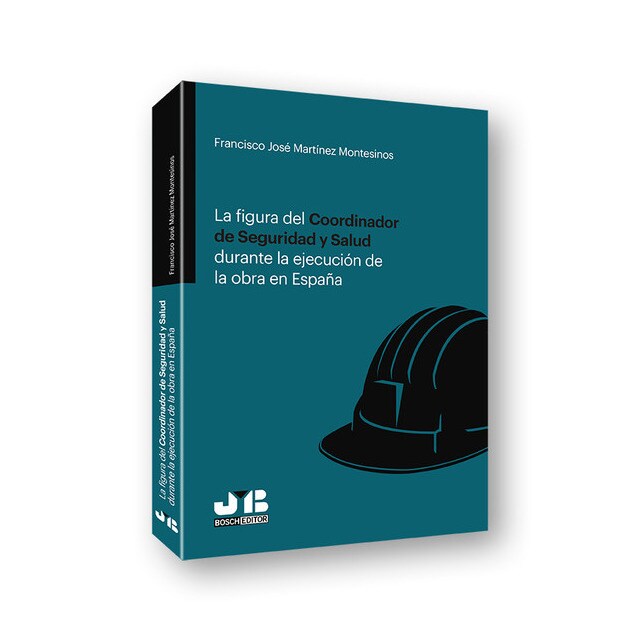 FIGURA DEL COORDINADOR DE SEGURIDD Y SALUD DURANTE LA EJECUCIÓN DE LA OBRA EN ESPAÑA.pdf