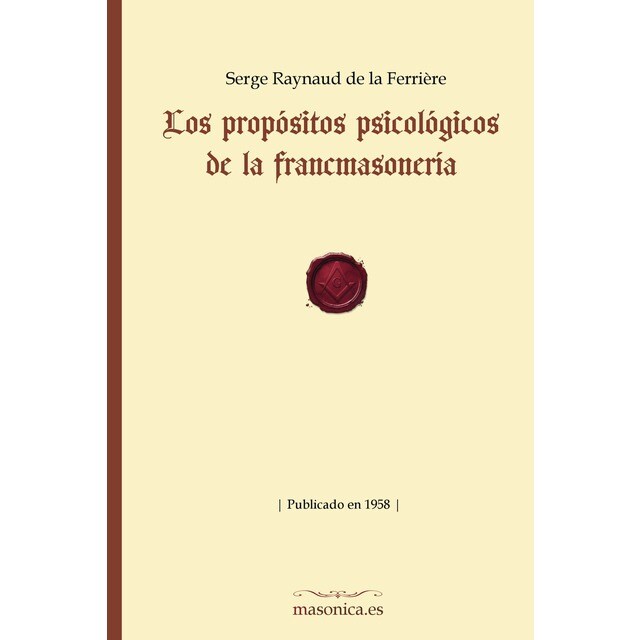 Los propósitos psicológicos de la francmasonería.pdf