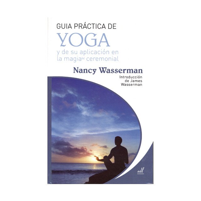 Guía práctica de yoga y de aplicación en la magia ceremonial.pdf