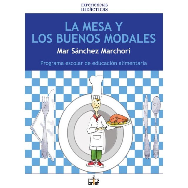 La mesa y los buenos modales. Programa escolar de educacion alimentaria.pdf