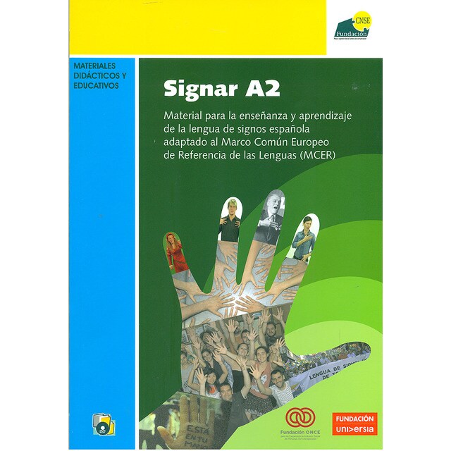 Signar A2: material para la enseñanza y aprendizaje de la lengua de signos española adaptado al MCER.pdf