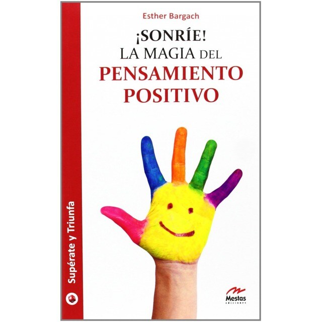 Sonrie!La mágia del pensamiento positivo.pdf