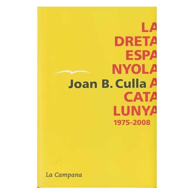 La dreta espanyola a Catalunya 1975-2008.pdf