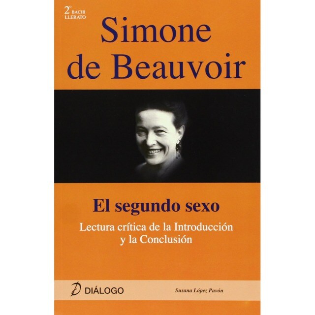 SIMONE DE BEAUVOIR.LECTURAS CRITICAS SEGUNDO SEXO.(2º BACH).pdf