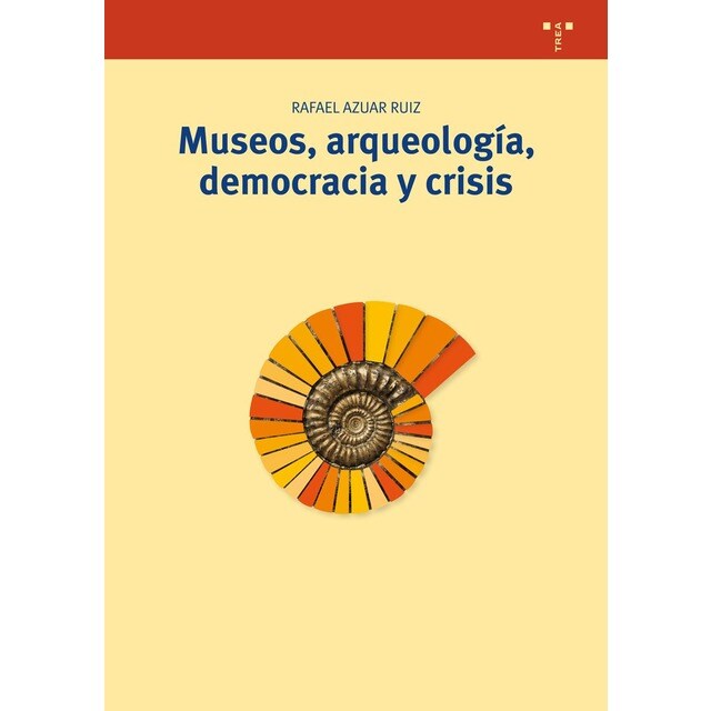Museos, arqueología, democracia y crisis.pdf