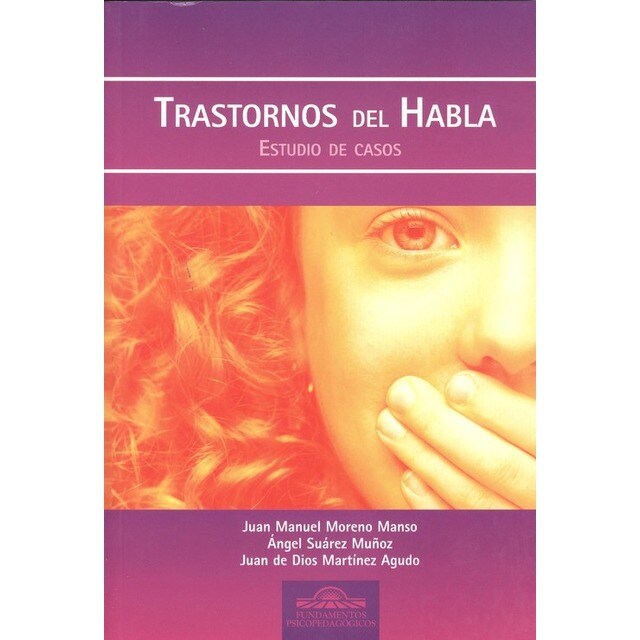 TRASTORNOS DEL HABLA: ESTUDIOS DE CASOS.pdf