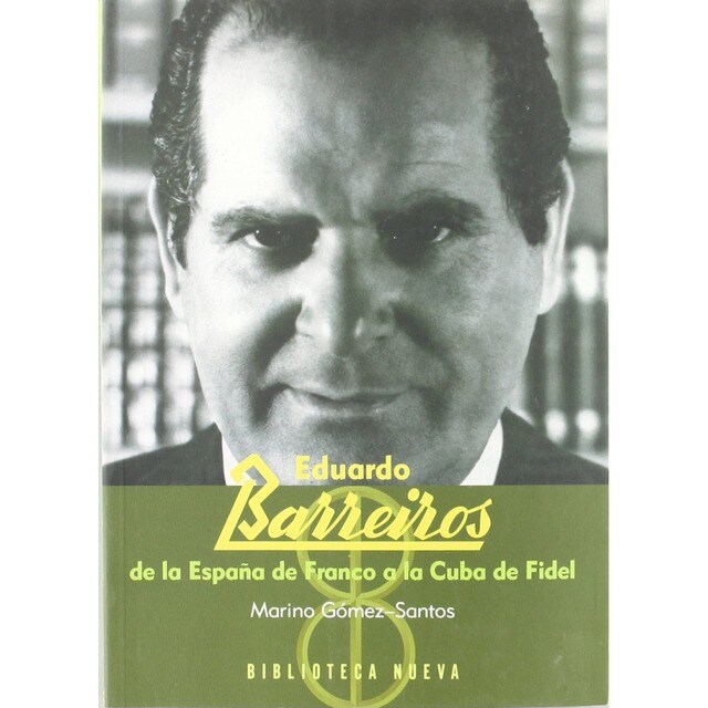 Eduardo Barreiros de la España de Franco a Cuba de Fidel.pdf