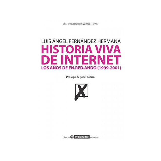 Historia viva de internet. Volumen II. Los años de en.red.ando.pdf