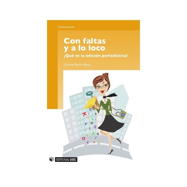 Con faltas y a lo loco. ¿Qué es la edición periodística?.pdf