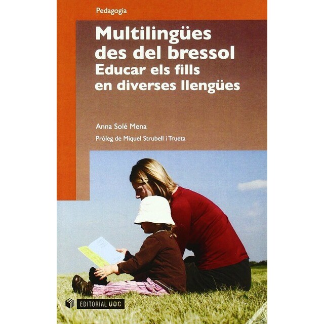 Multilingües des del bressol. Educar els fills en diverses llengües.pdf