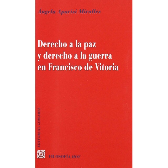 Derecho a la paz y derecho a la guerra en Francisco de Vitoria.pdf